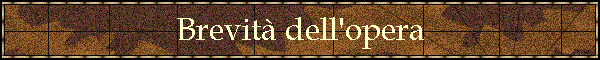 Brevit� dell'opera